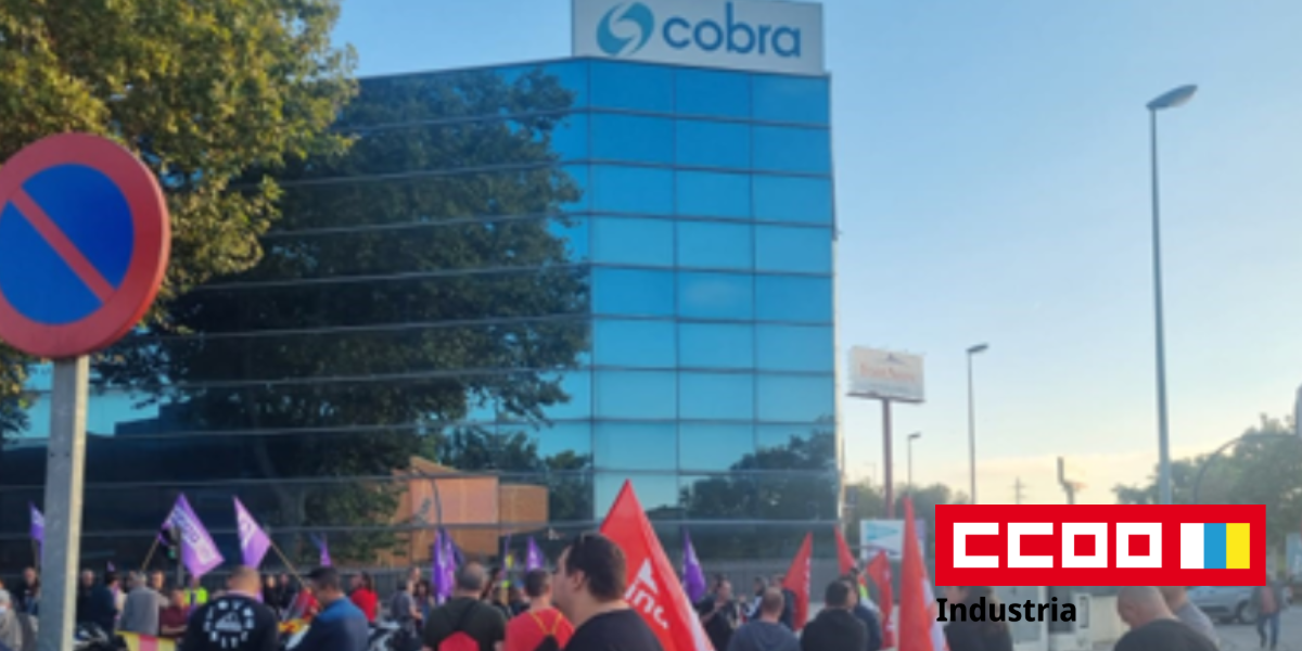Empresa Cobra y caso de triple acoso a representante sindical de CCOO
