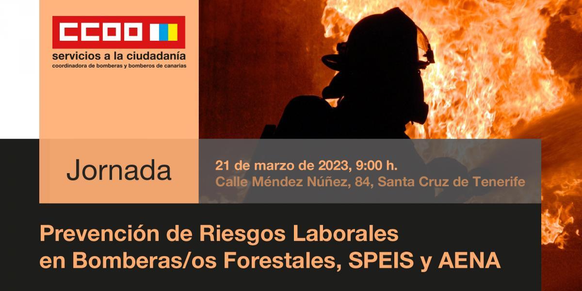 Jornada: Prevención de Riesgos Laborales en Bomberas/os Forestales, SPEIS y AENA