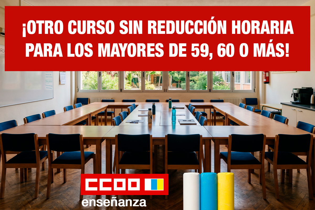 ¡Otro curso sin reducción horaria para los mayores de 59, 60 o más años!