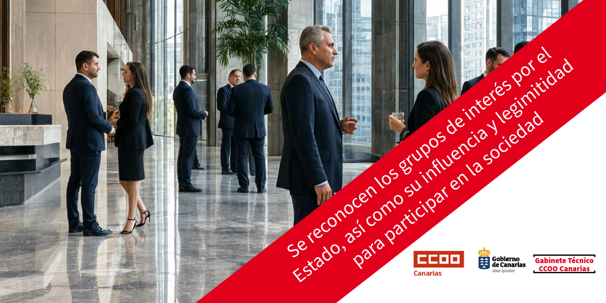 Se reconocen los grupos de interés por el Estado, así como su influencia y legimitidad para participar en la sociedad