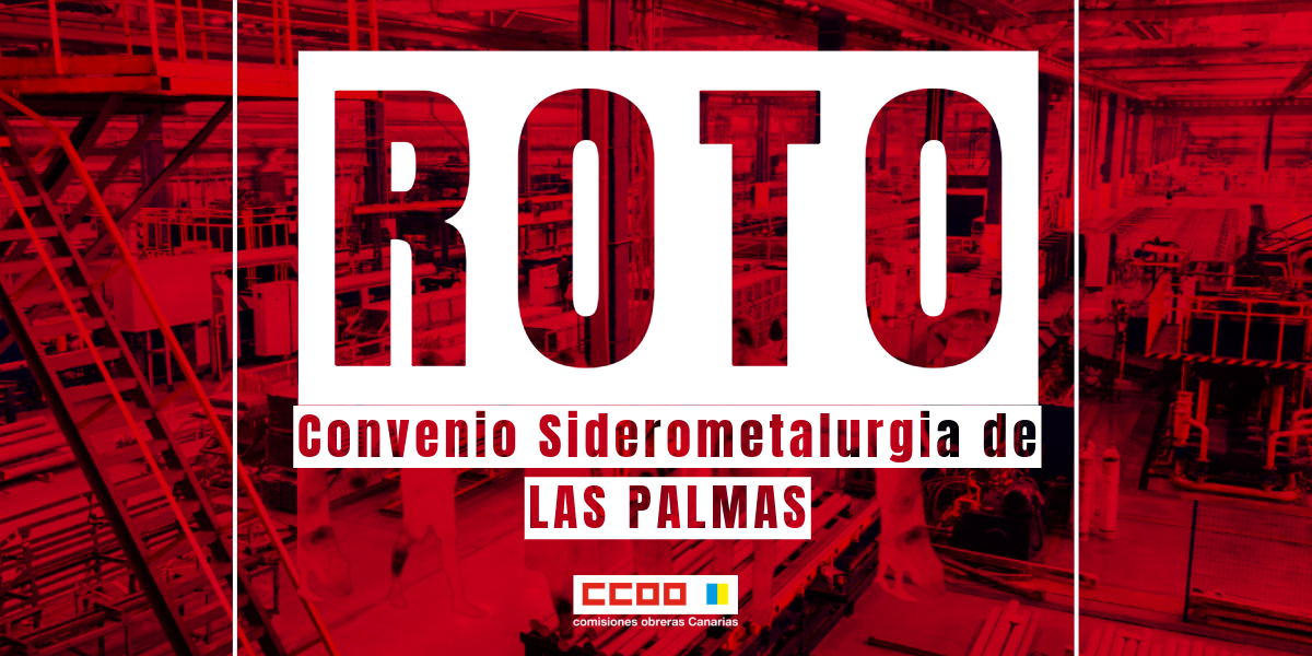 Convenio siderometalurgia Las Palmas