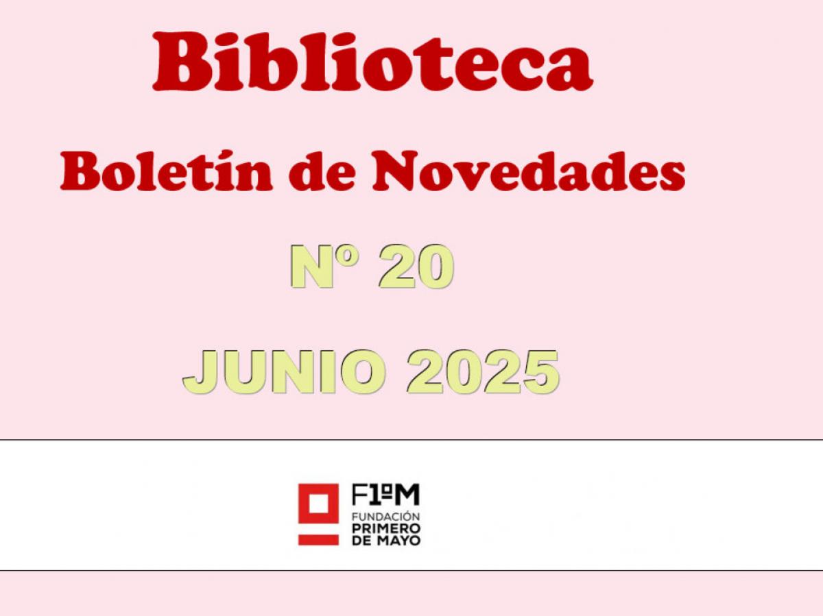 Novedades Bibliogrfivas n 20. Junio 2025